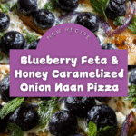Blueberry Feta & Honey Caramelized Onion Naan Pizza Recipe