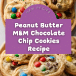 Peanut Butter M&M Chocolate Chip Cookies Recipe