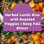 Herbed Lentil Rice with Roasted Veggies Recipe