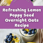 Easy Lemon Poppy Seed Overnight Oats Recipe