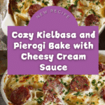 Kielbasa and Pierogi Bake Recipe