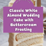 White Almond Wedding Cake Recipe