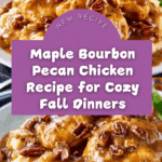 Maple Bourbon Pecan Chicken Recipe