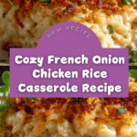 French Onion Chicken Rice Casserole Recipe