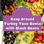 GROUND TURKEY TACO BOWLS Recipe