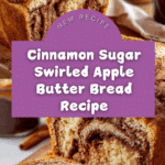 Cinnamon Sugar Swirled Apple Butter Bread Recipe