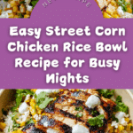 Street Corn Chicken Rice Bowl Recipe