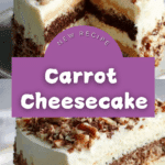 Carrot Cake Cheesecake Recipe