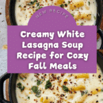 White Lasagna Soup Recipe