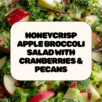 Honeycrisp Apple Broccoli Salad Recipe