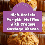 High-Protein, Cottage Cheese Pumpkin Muffins Recipe
