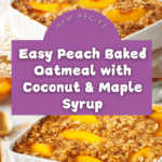 Peach Baked Oatmeal Recipe
