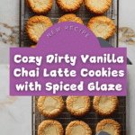 Dirty Vanilla Chai Latte Cookies Recipe