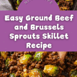 Ground Beef and Brussels Sprouts Recipe