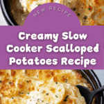 Slow Cooker Scalloped Potatoes Recipe